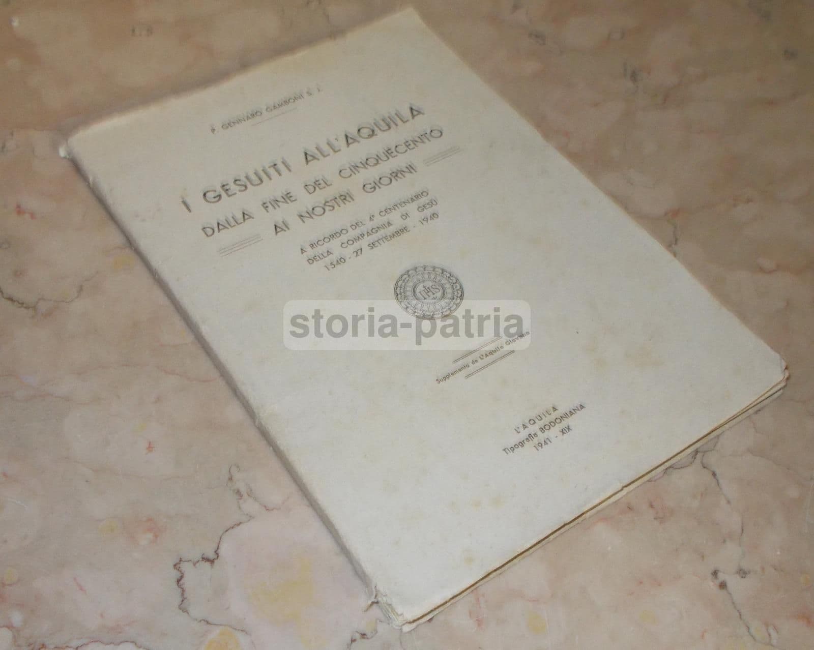 I Gesuiti All'Aquila Di Gennaro Gamboni 1941 Collegio Bellarmino
