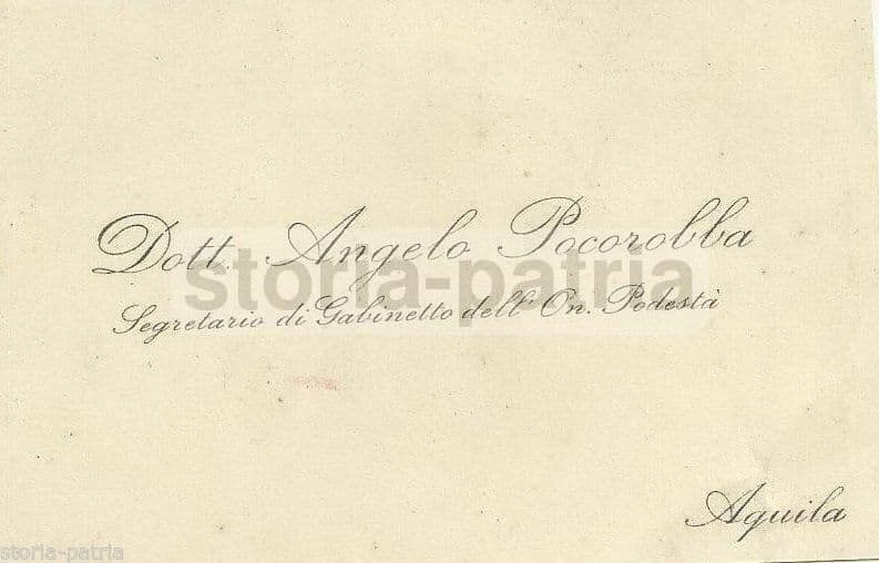 Biglietto Da Visita Del Dott. Angelo Pocorobba, Segretario Del Podestà De L'Aquila