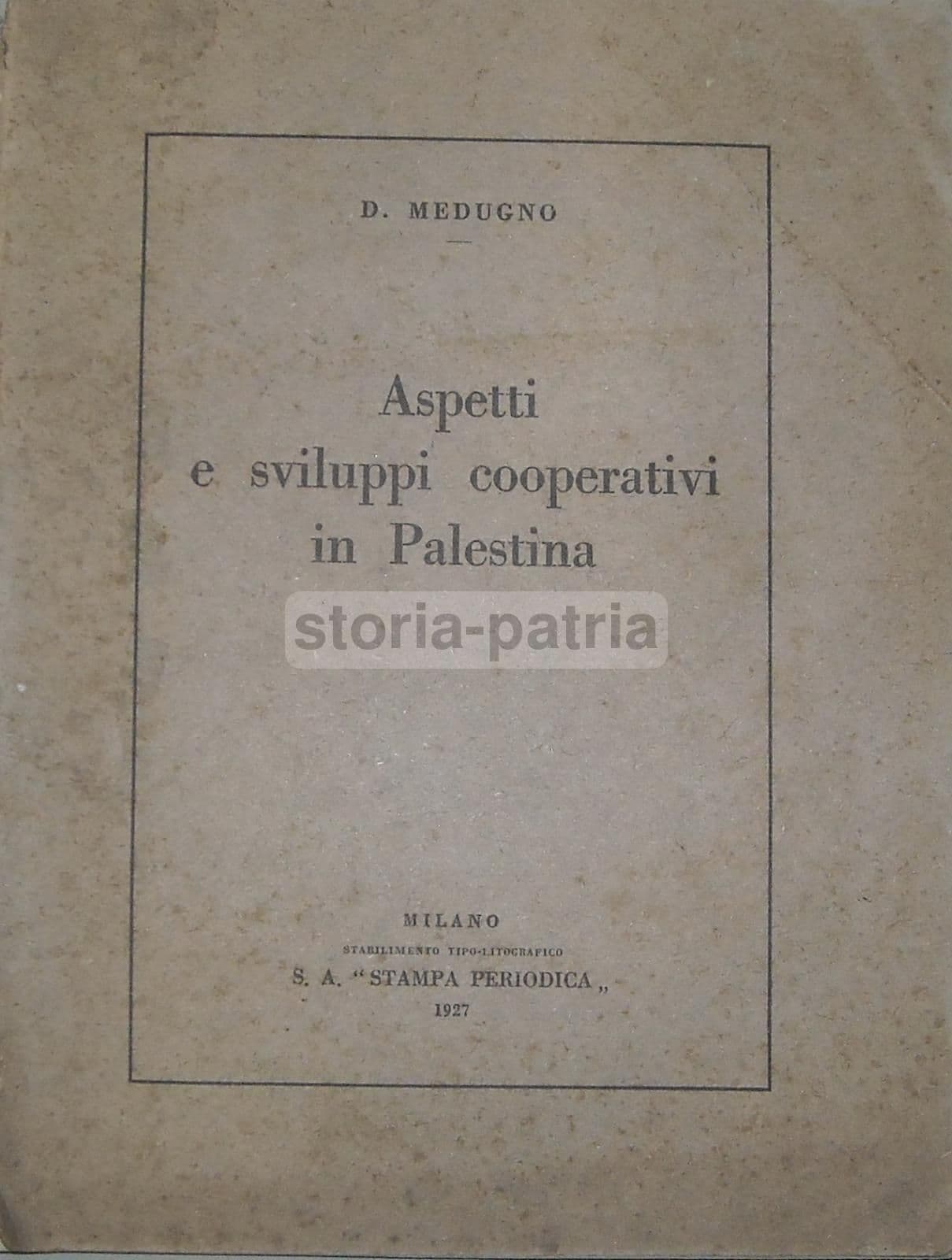 Aspetti E Sviluppi Cooperativi In Palestina Di D. Medugno (1927)