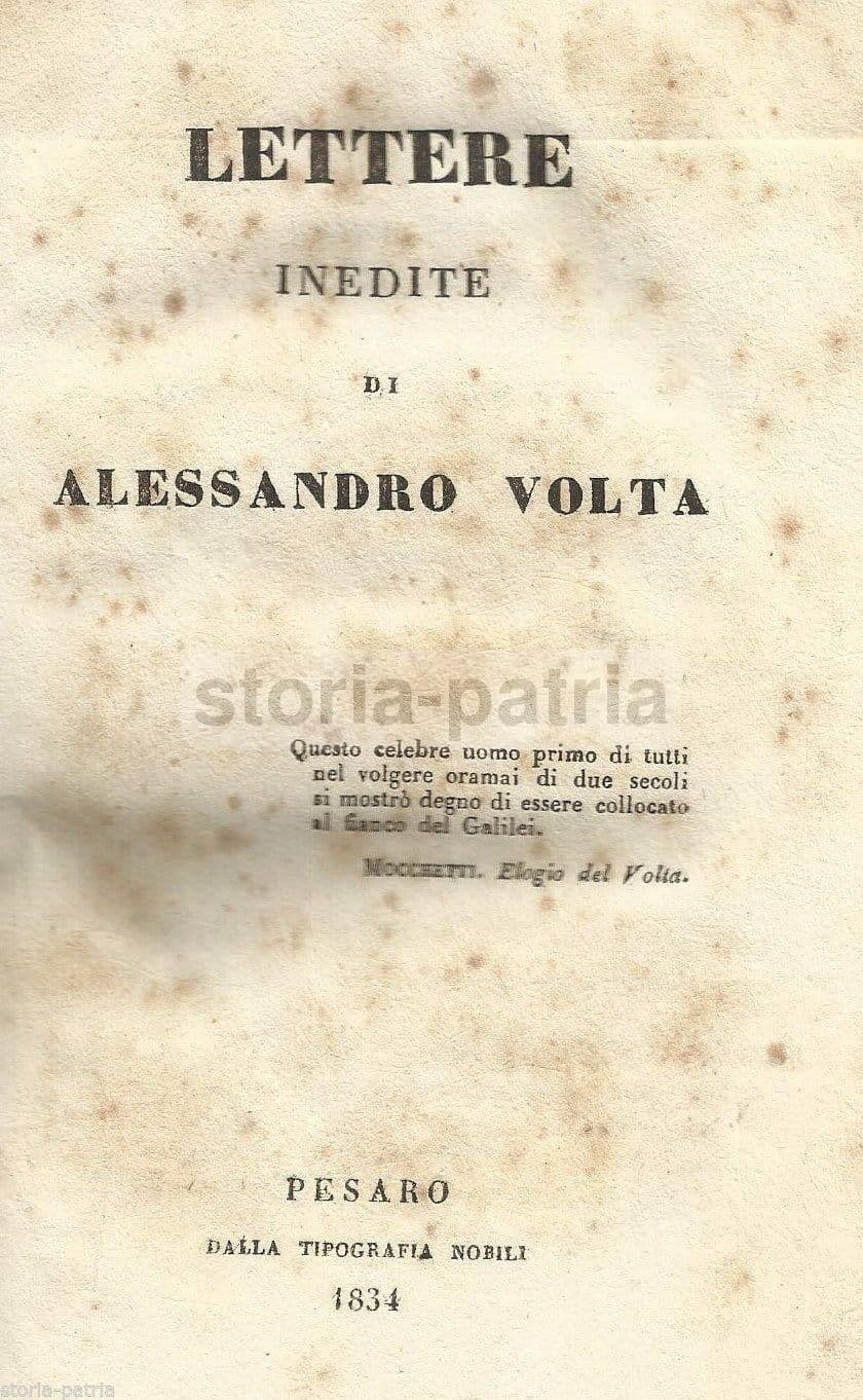 Lettere Inedite Di Alessandro Volta (Montanari, 1834) Rara Edizione