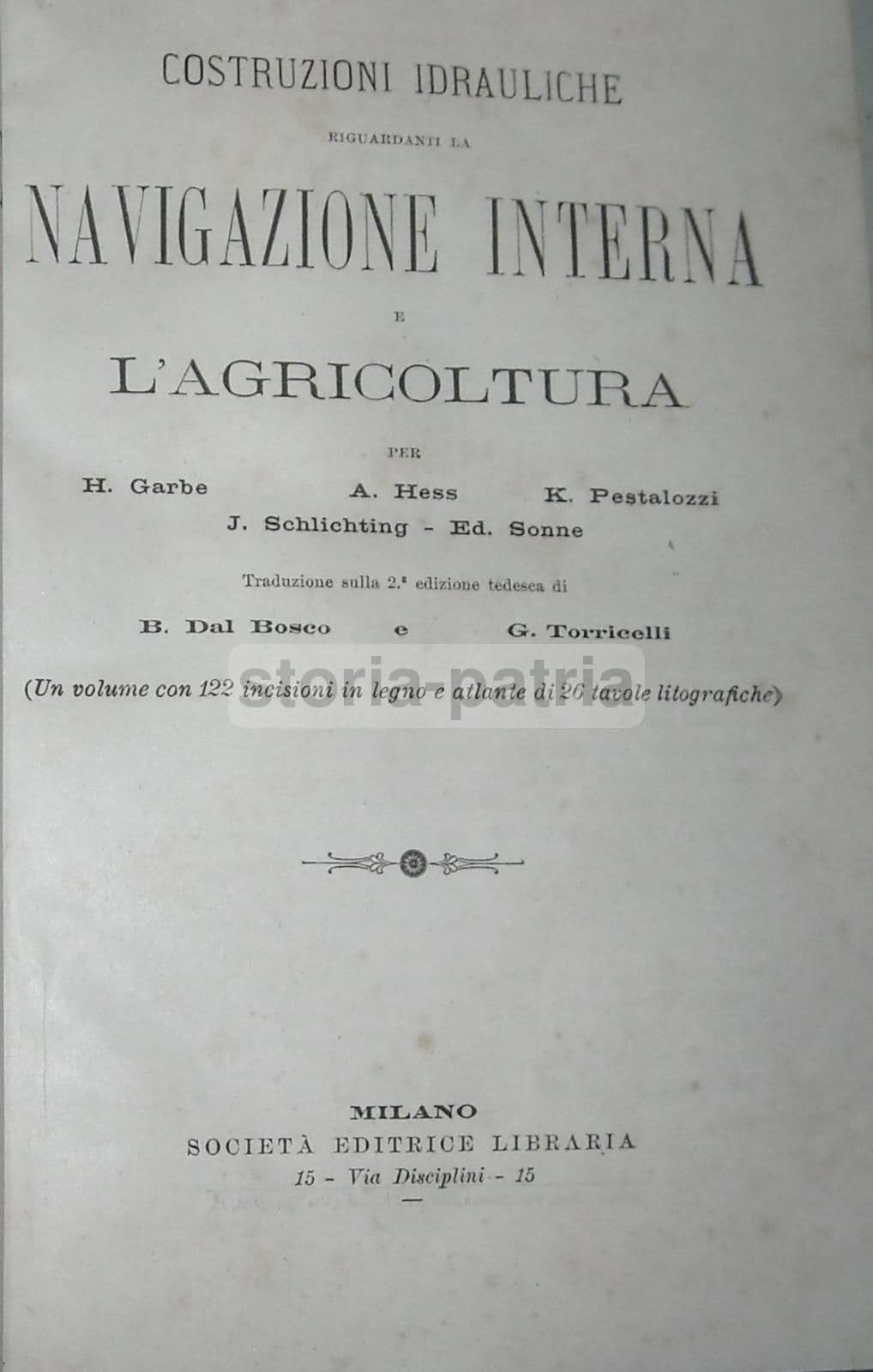 Costruzioni Idrauliche Riguardanti La Navigazione Interna E L'Agricoltura. Milano, Circa 1900.