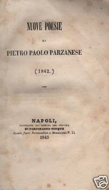 Nuove Poesie Di Pietro Paolo Parzanese (1843), Napoli. Edizione Rara.