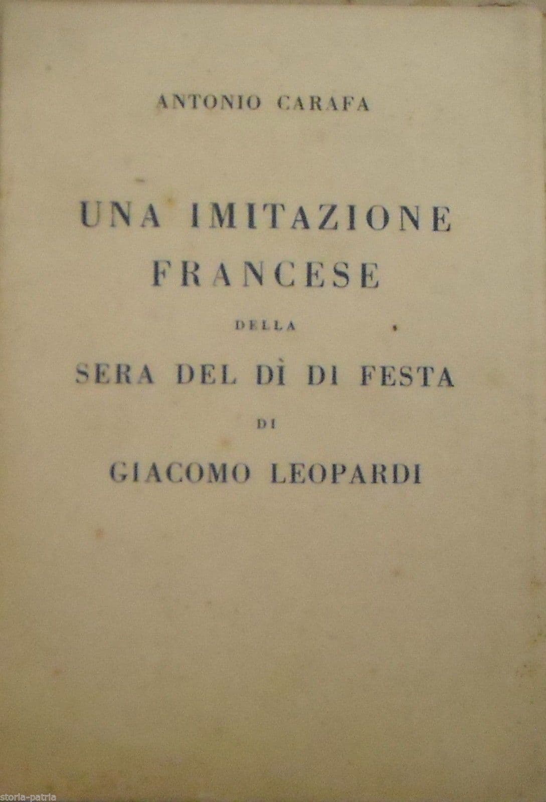 Antonio Carafa, Una Imitazione Francese Della Sera Del Dì Di Festa Di Giacomo Leopardi (1939)