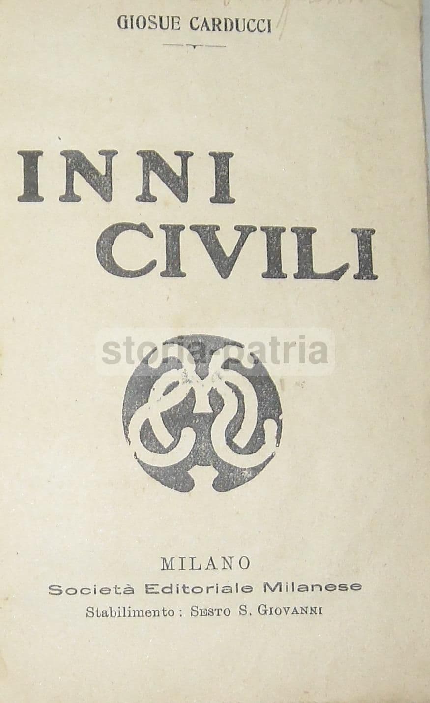 Inni Civili Di Giosuè Carducci. Edizione Antica Del Primo Novecento