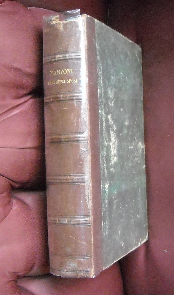 I Promessi Sposi E Storia Della Colonna Infame, Alessandro Manzoni, 1840