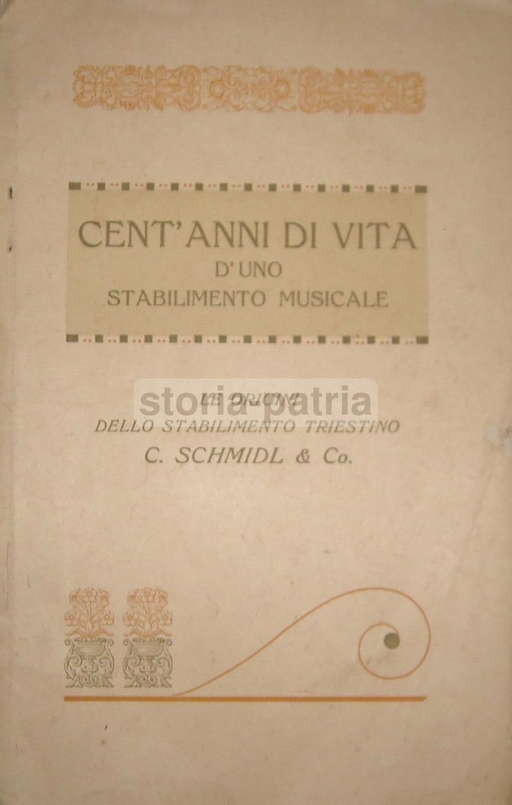 Storia Dello Stabilimento Musicale Schmidl, Trieste 1913