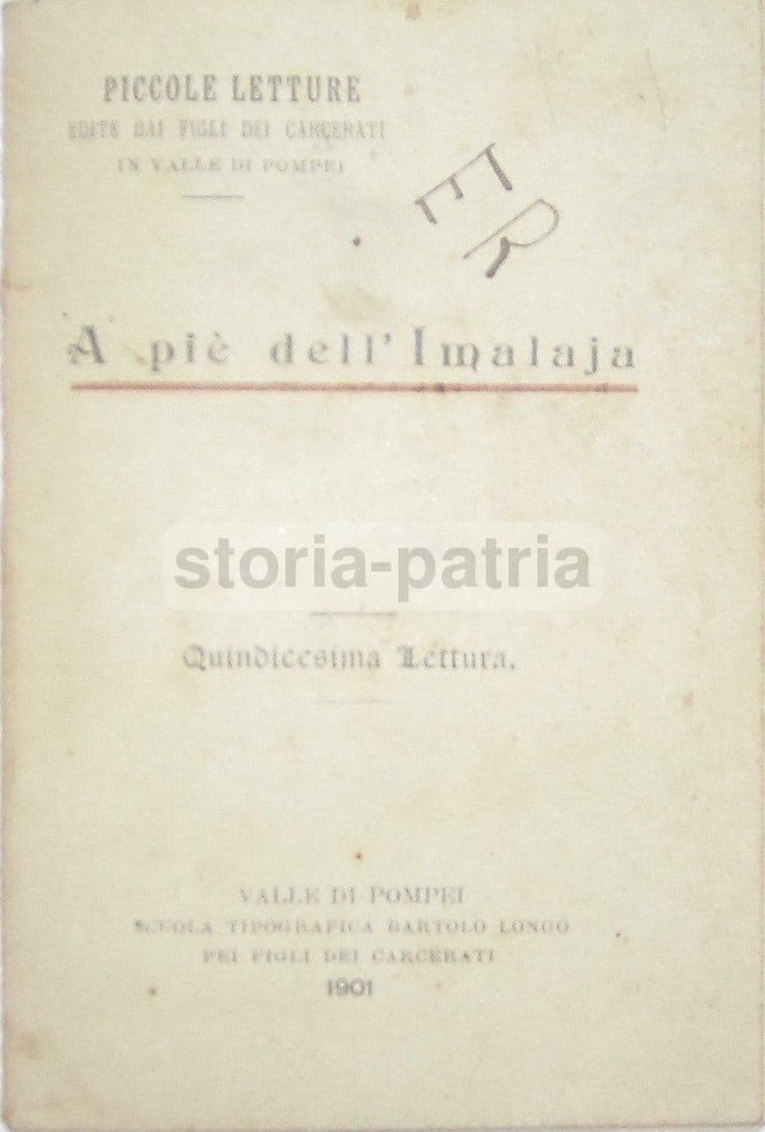 A Piè Dell'Imalaja. Bartolo Longo, 1901. Pompei, Lettere Brambilla.