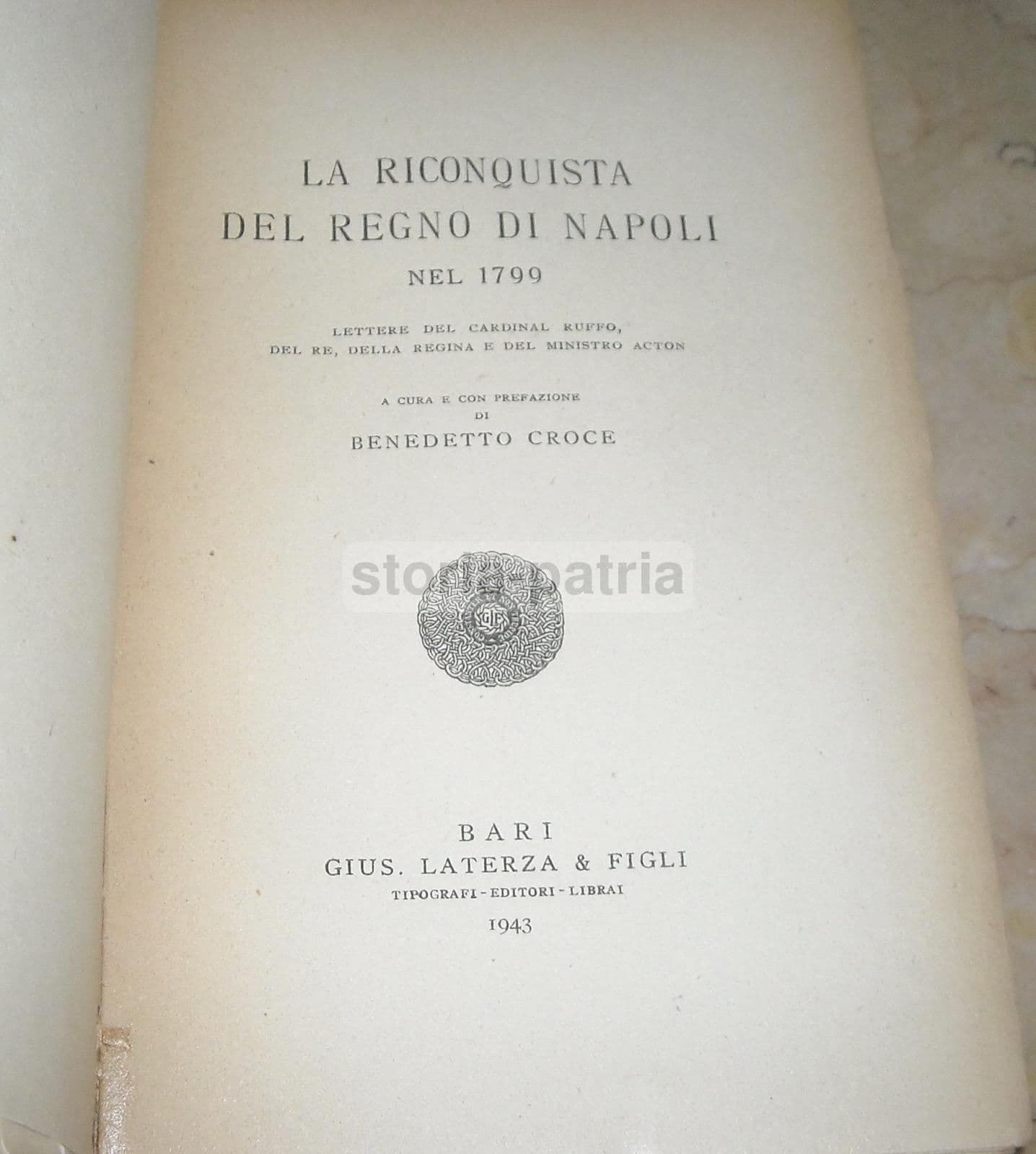 La Riconquista Del Regno Di Napoli Nel 1799 Benedetto Croce (1943)