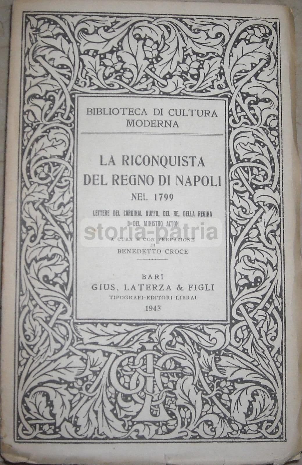 La Riconquista Del Regno Di Napoli Nel 1799 Benedetto Croce (1943)