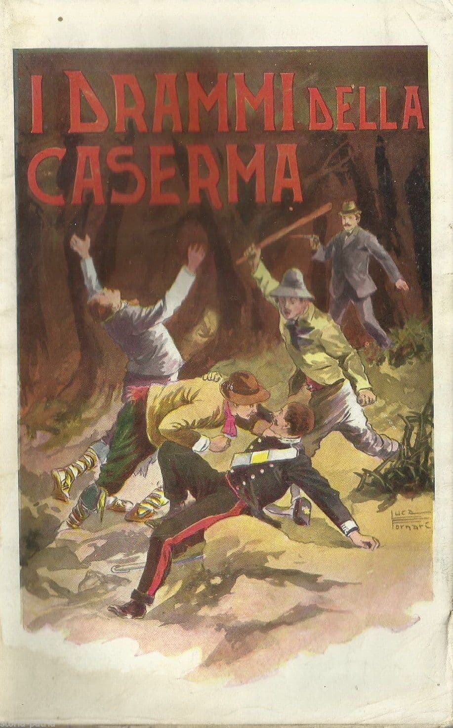 I Drammi Della Caserma Di Giuseppe Valentani, 1910. Banditismo In Sicilia.