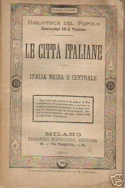 Le Città Italiane: Italia Centrale Di Giulio Cesare Zoni, 1883