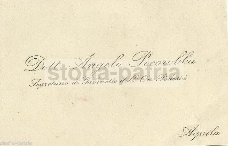 Biglietto Da Visita Del Dott. Angelo Pocorobba, Segretario Del Podestà De L'Aquila