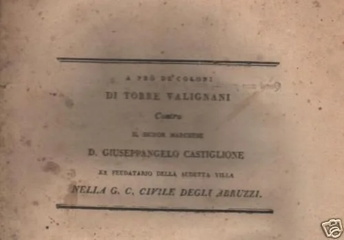 Legal Brief, Torre Valignani Tenant Farmers vs. Marchese Castiglione, 1830