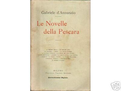 Novelle Della Pescara Di Gabriele d'Annunzio, Treves, 1914