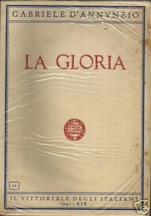La Gloria Di Gabriele d'Annunzio 1941 Il Vittoriale Rara Edizione