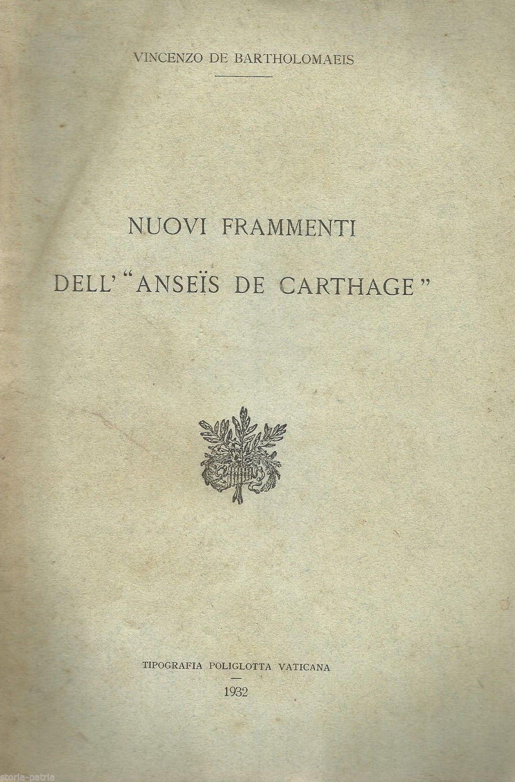Anseis De Carthage, Vincenzo De Bartholomaeis, 1932. Filologia Romanza