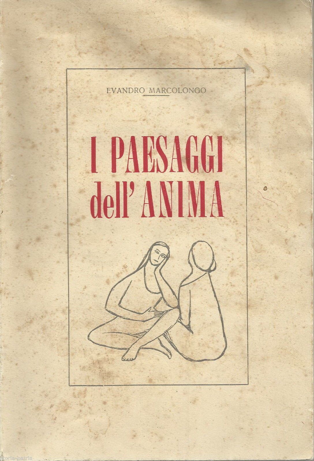 I Paesaggi Dell'Anima. Poesie In Dialetto Abruzzese (1956)