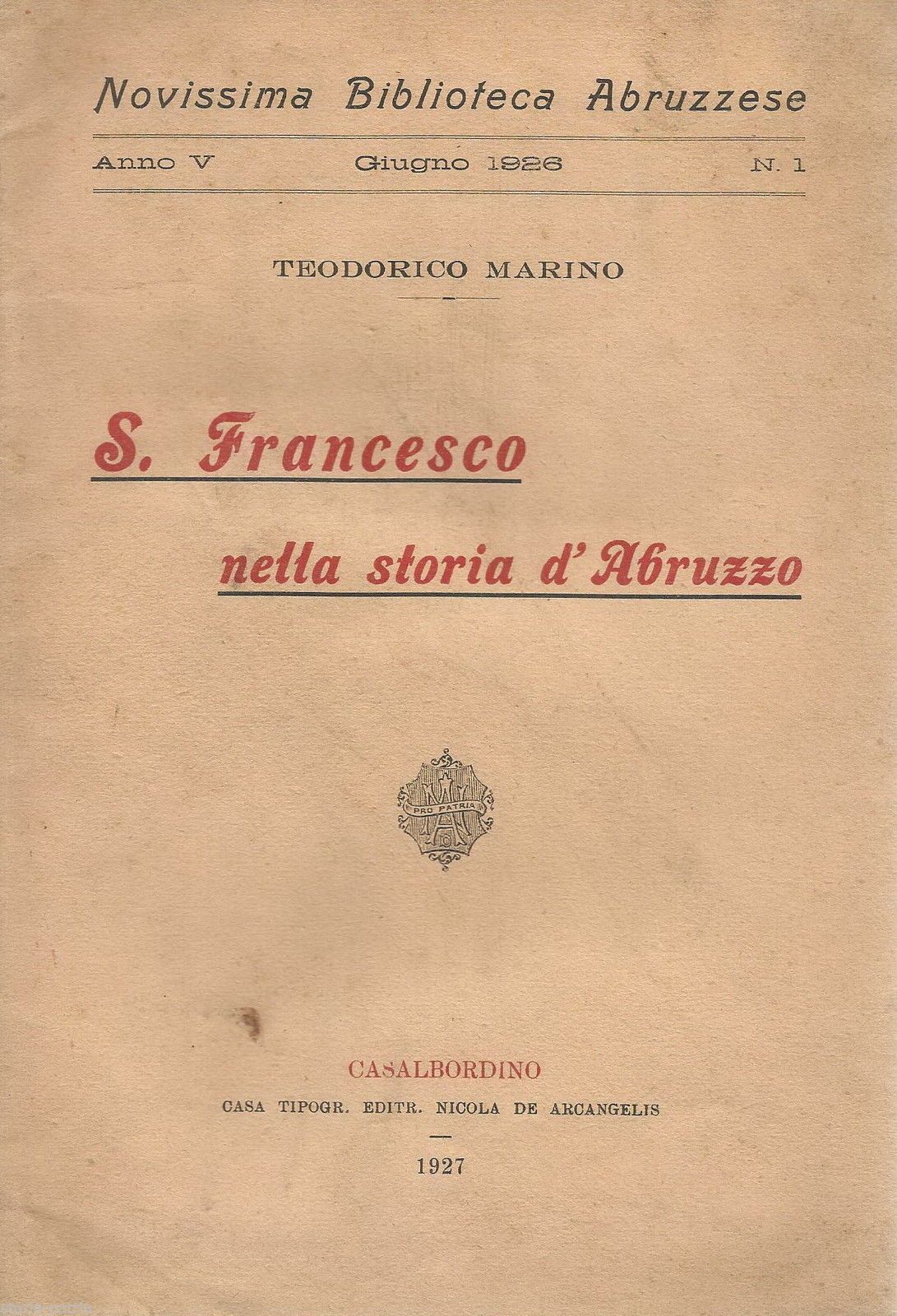San Francesco d'Assisi Nella Storia D'Abruzzo Di Teodorico Marino, 1927