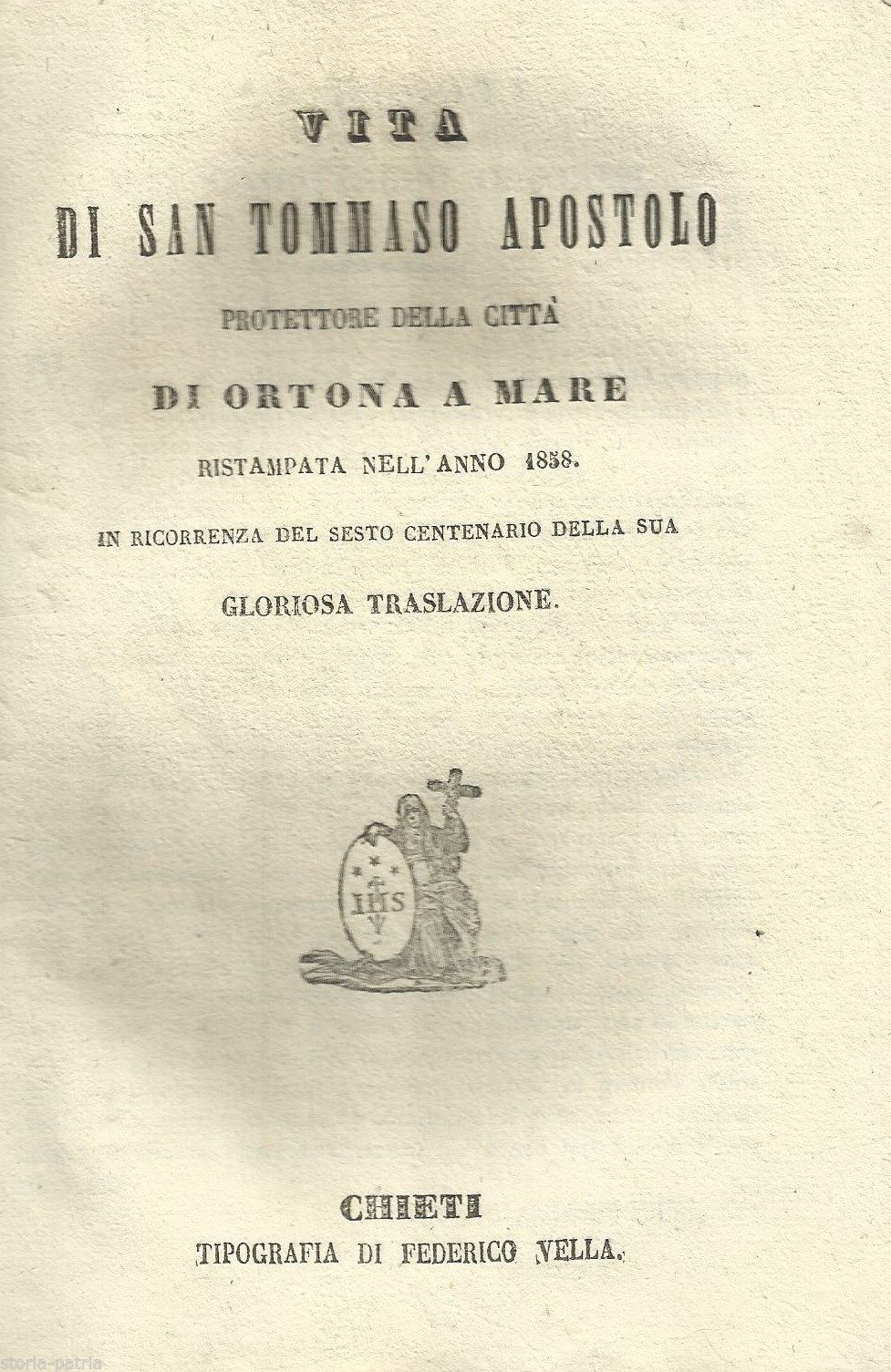 Vita Di San Tommaso Apostolo: Ortona, Cieri, 1858 Edizione Rara