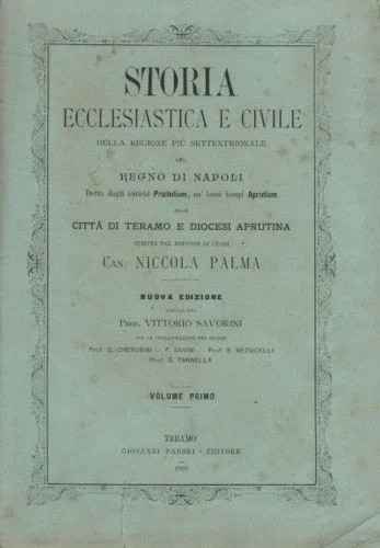 Storia Ecclesiastica e Civile della Regione Più Settentrionale del Regno di Napoli