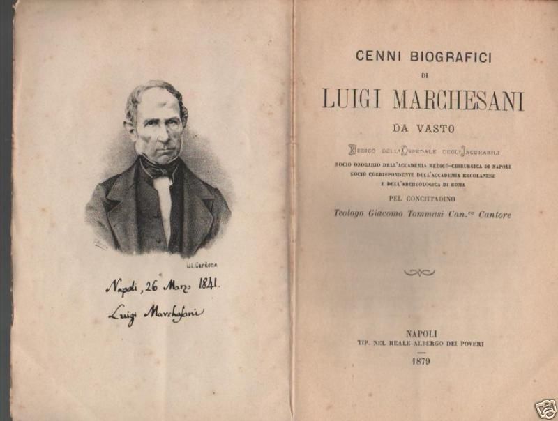 Cenni Biografici Di Luigi Marchesani, Medico Di Vasto, Napoli 1879