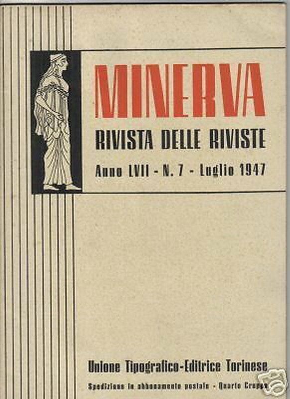 Minerva   Rivista Delle Riviste, Luglio 1947, UTET Torino
