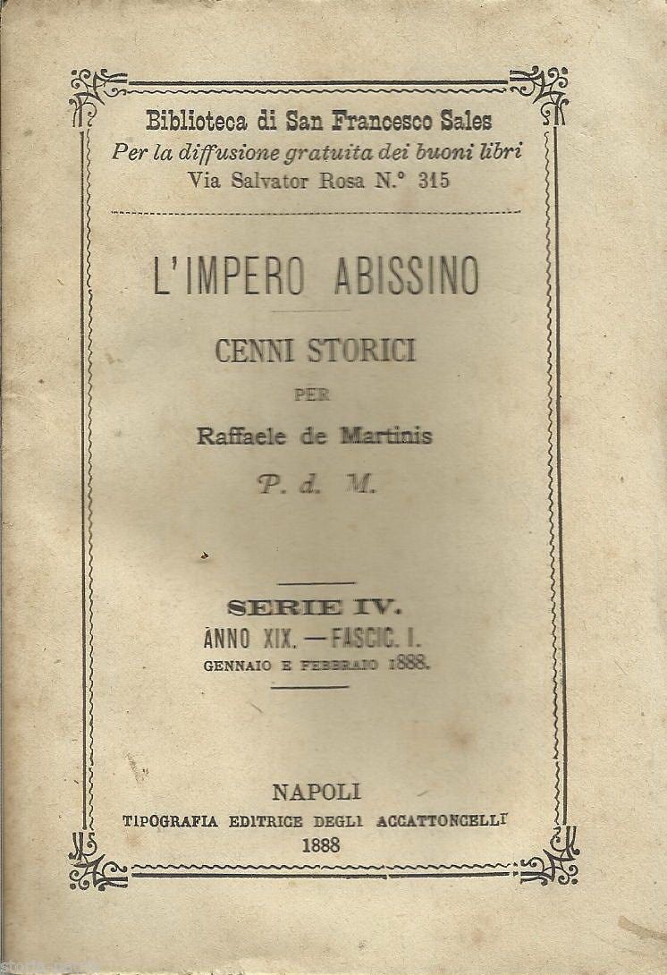 L'Impero Abissino: De Martinis, 1888, Etiopia, Missioni, Militaria