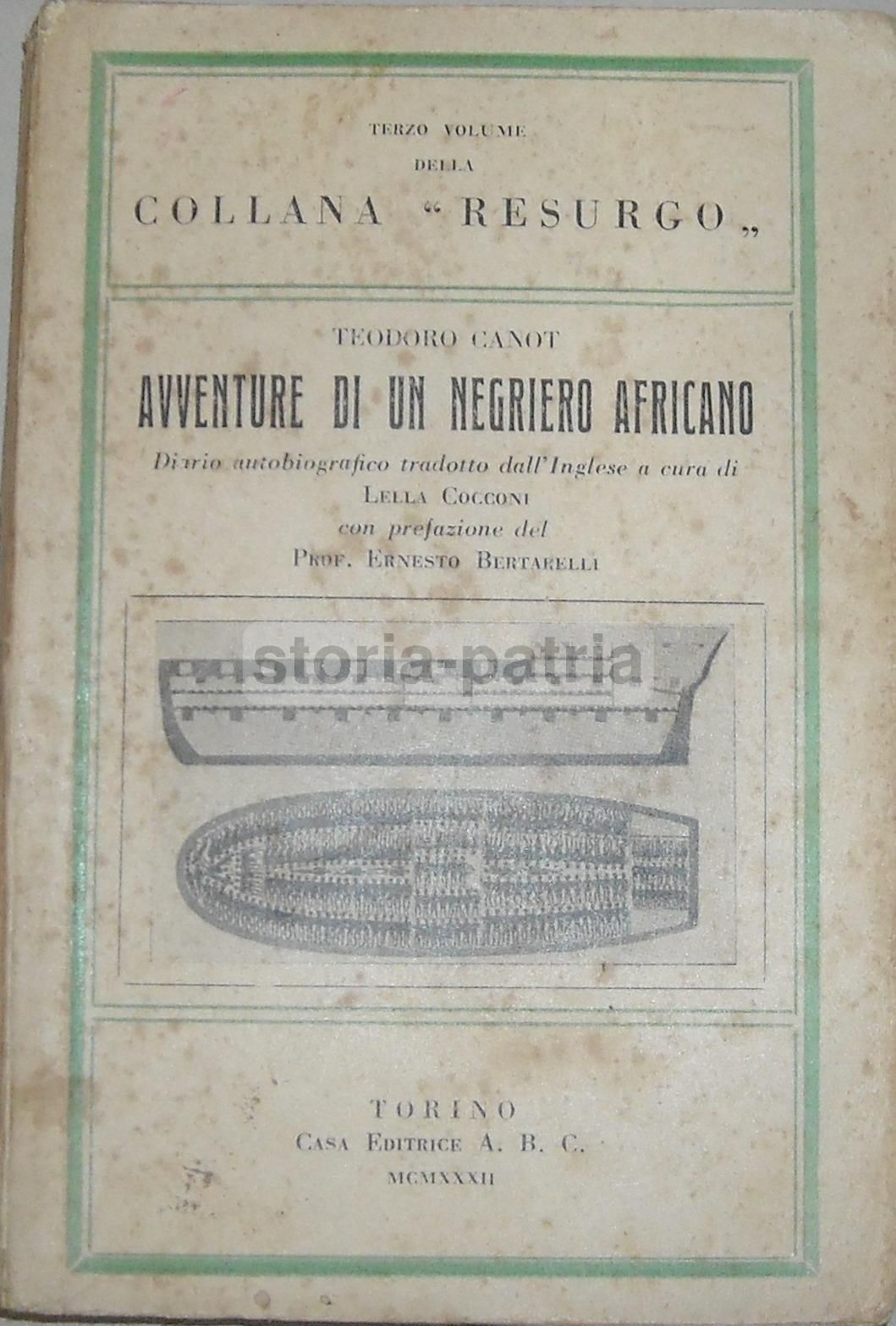 Avventure Di Un Negriero Africano Di Teodoro Canot 1932 Rara Edizione