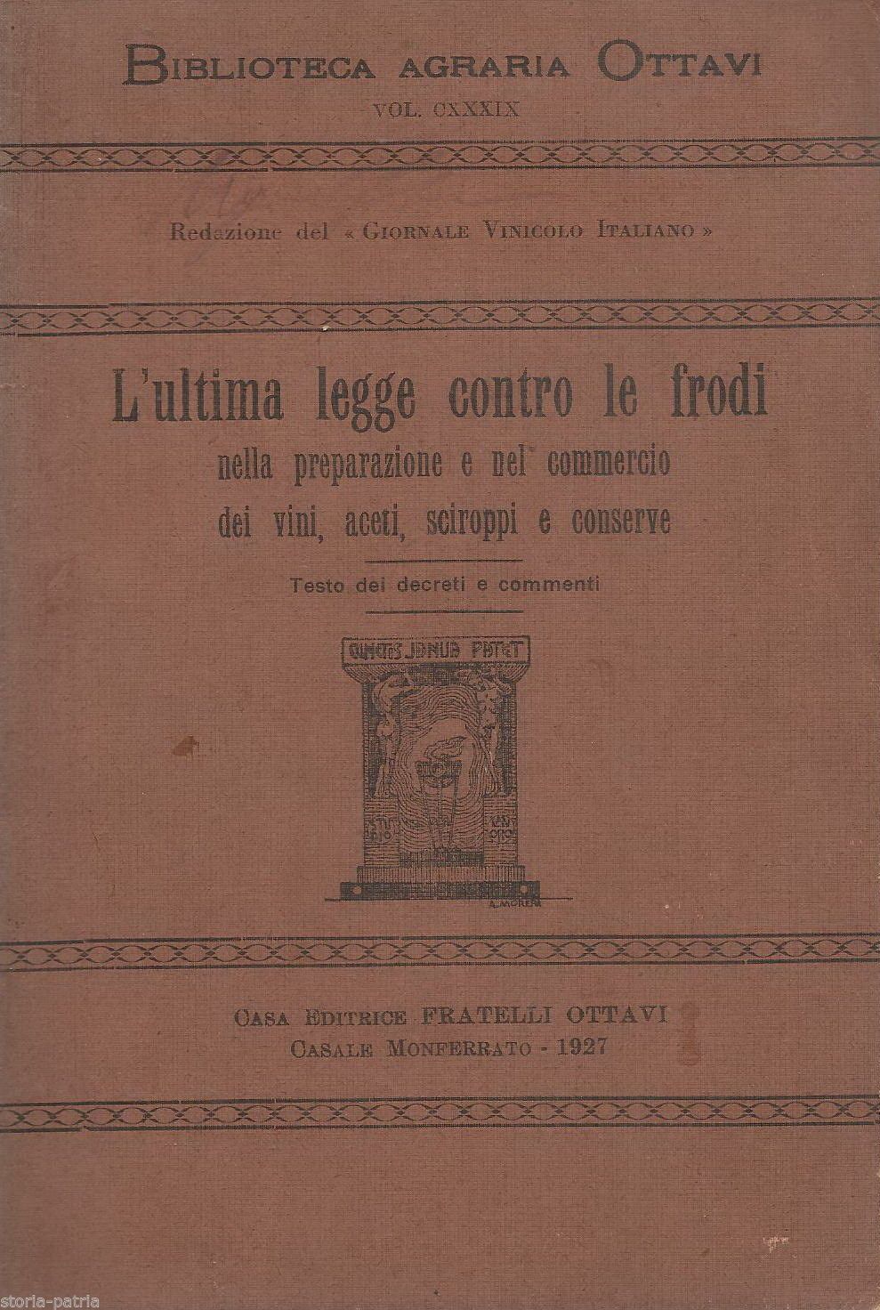 Legge Contro Le Frodi Alimentari: Vini, Aceti, Sciroppi. Ottavi, 1927.
