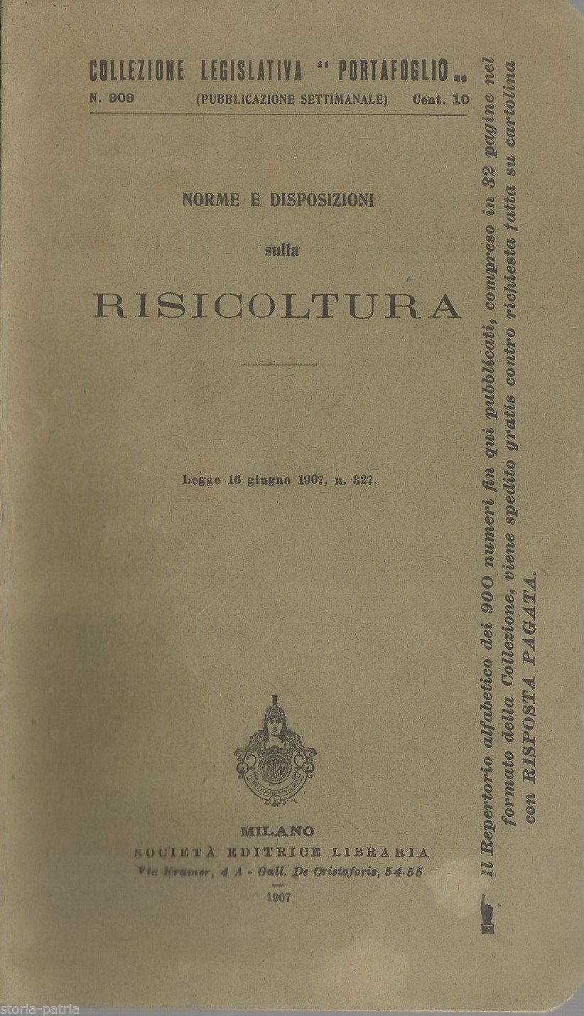 Norme E Disposizioni Sulla Risicoltura 1907 Milano Legislazione