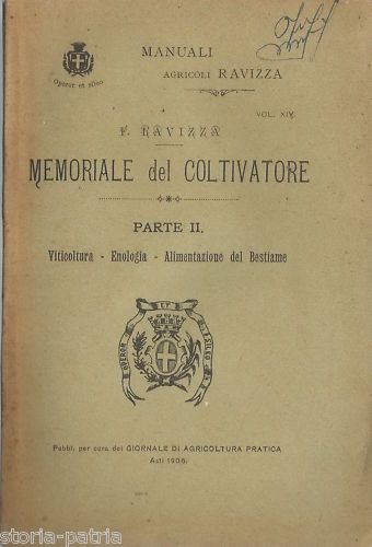 Memoriale Del Coltivatore: Viticoltura, Enologia, Alimentazione Del Bestiame