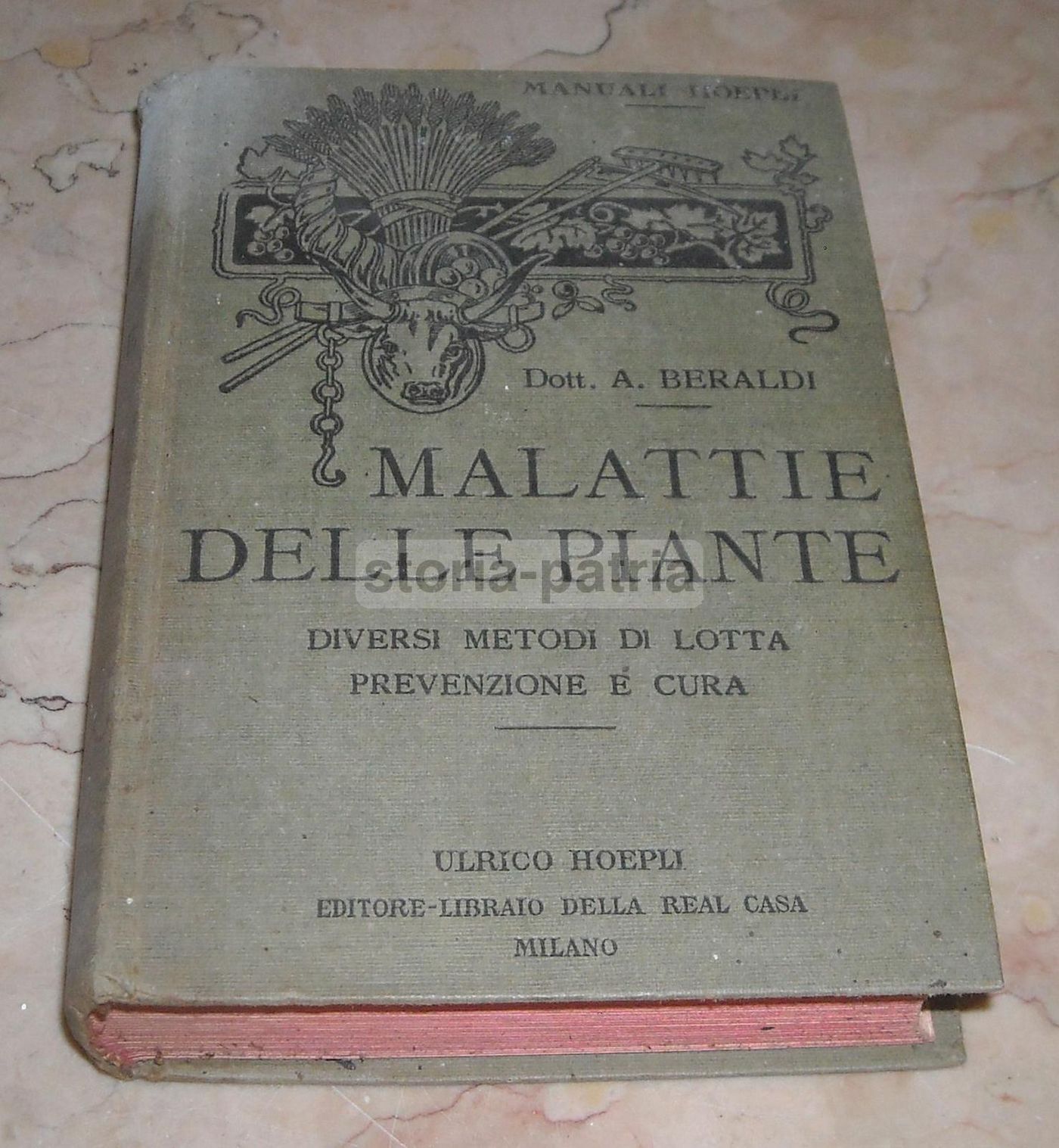 Malattie Delle Piante, A. Beraldi, Hoepli, 1929