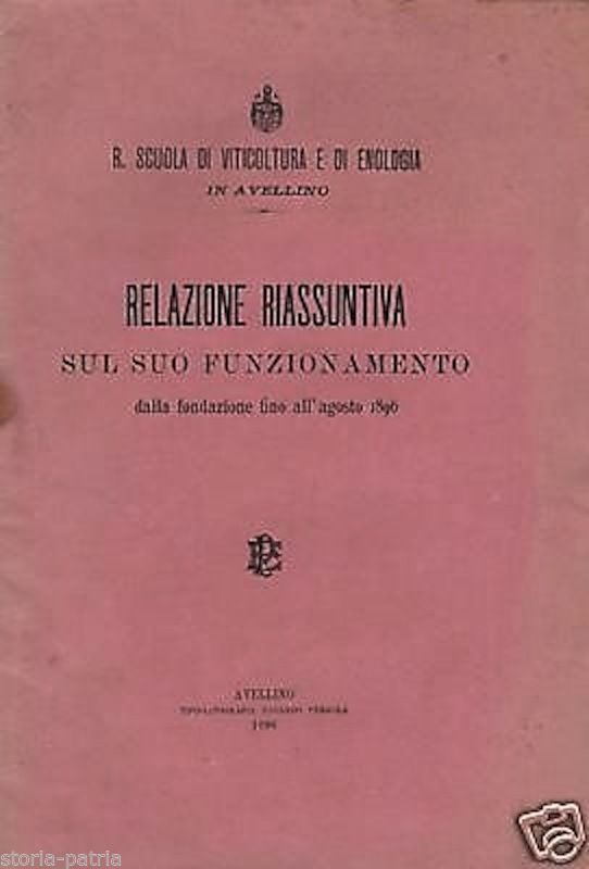 Scuola Viticoltura Enologia Avellino 1896: Relazione Storica