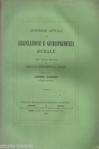 Questioni Di Legislazione Rurale 1871 Aronne Rabbeno Utet Torino