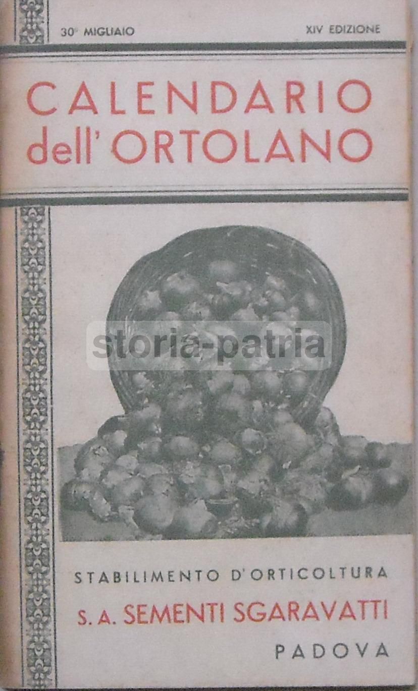 Calendario Dell'Ortolano Sgaravatti 1944 Padova