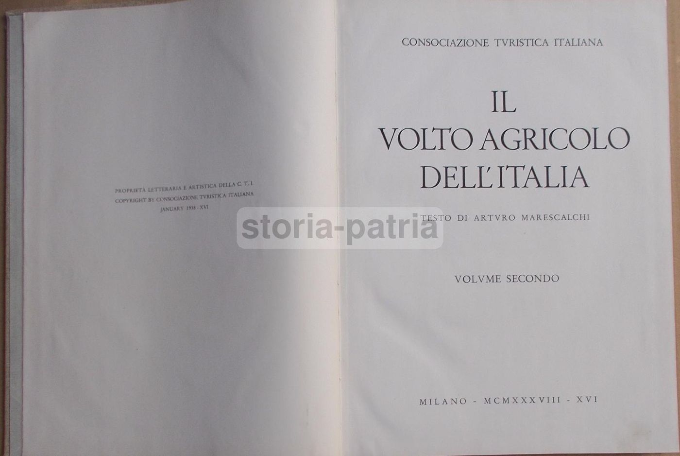 Il Volto Agricolo d'Italia. Marescalchi, TCI, 1936 1938 (2 Volumi)
