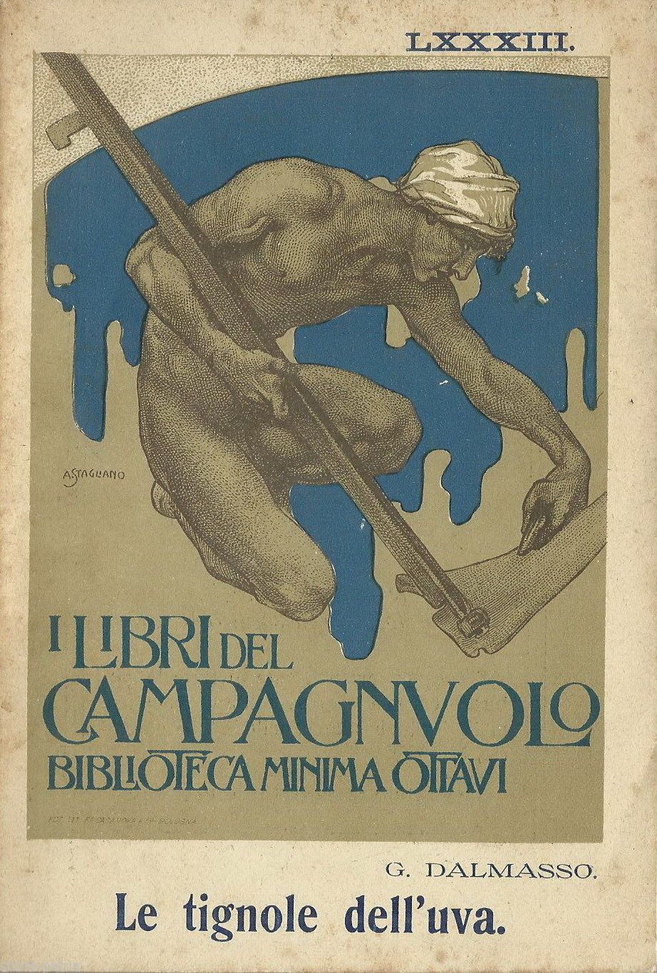 Le Tignole Dell'Uva Di Dalmasso 1912 Viticoltura Enologia Casale