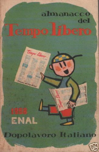 Almanacco Del Tempo Libero ENAL Dopolavoro Italiano 1958