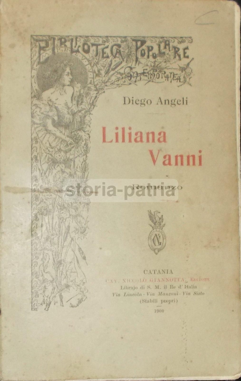 Diego Angeli, Liliana Vanni. Prima Edizione, Giannotta, Catania, 1900