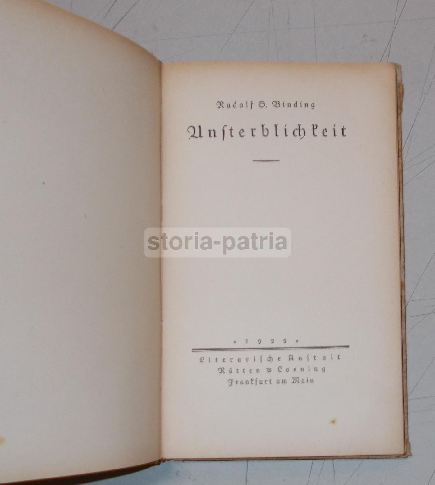 Unsterblichkeit Di Rudolf G. Binding, 1922 (Prima Edizione Tedesca)