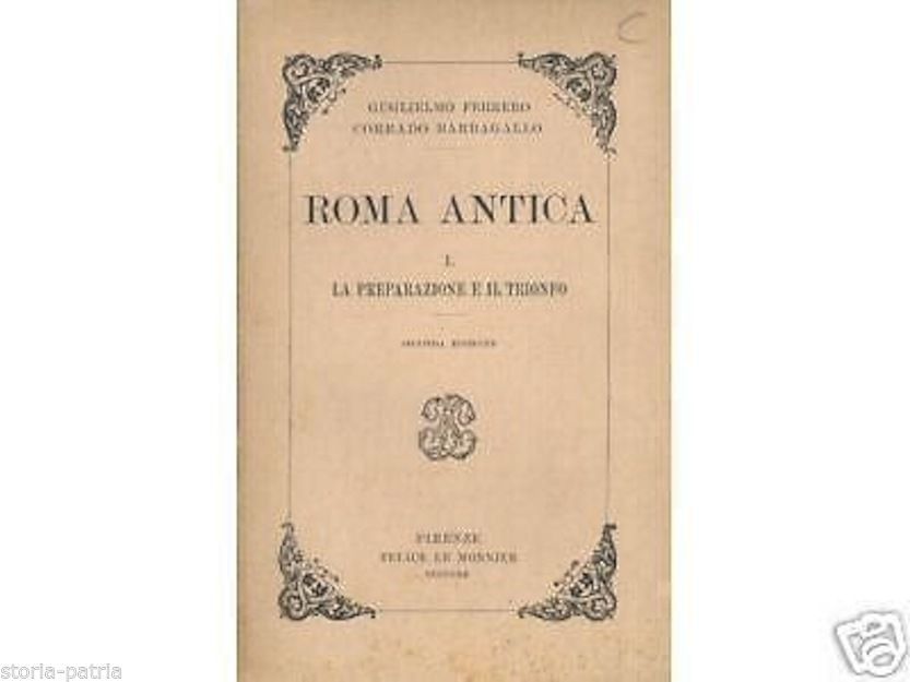 Roma Antica Di Ferrero E Barbagallo (3 Volumi), Le Monnier, 1932 1933