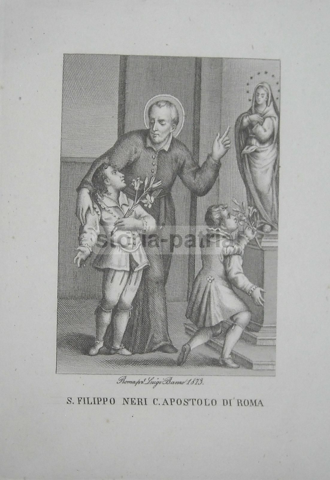 Stampa Devozionale San Filippo Neri, Luigi Banzo, Roma 1873