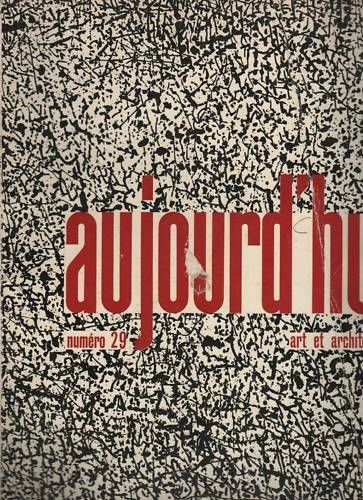 Aujourd'Hui Art Et Architecture N. 29, 1960: Dubuffet, Turcato