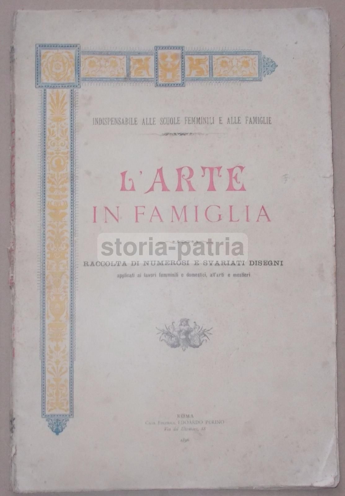 L'Arte In Famiglia: Italo Bianchi 1896 Modelli Ricamo E Monogrammi