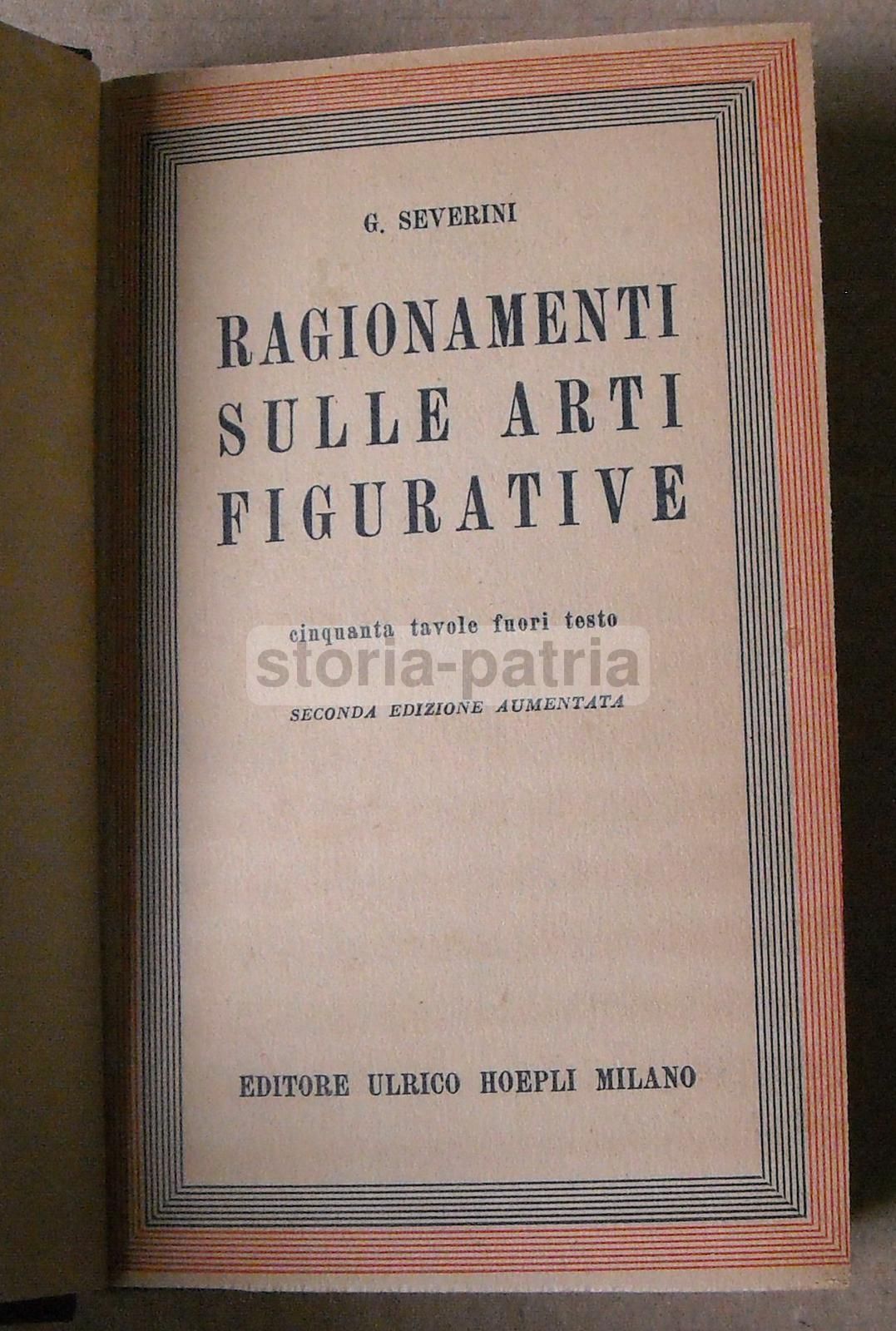 Gino Severini, Ragionamento Sulle Arti Figurative, Hoepli 1942