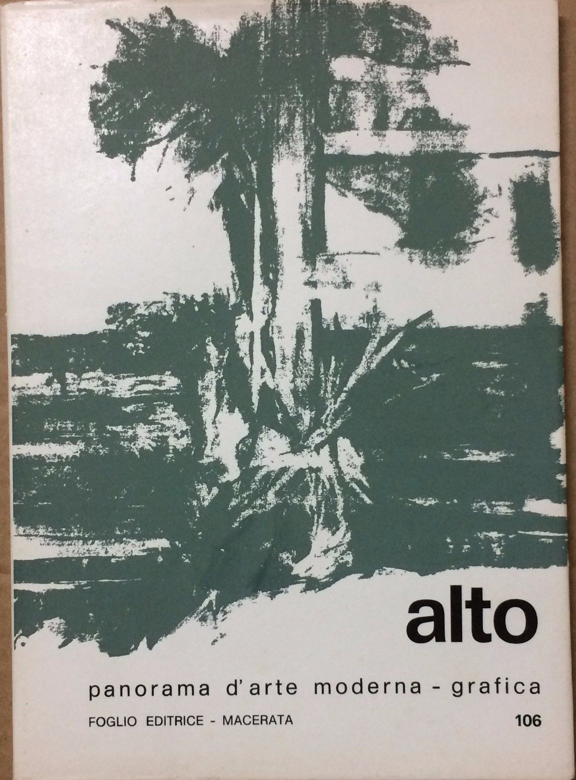 Filippo Alto. Monografia Illustrata, 1970. Macerata, Foglio Editrice