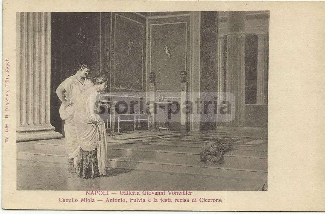 Cartolina Antica Camillo Miola: Antonio, Fulvia E La Testa Di Cicerone