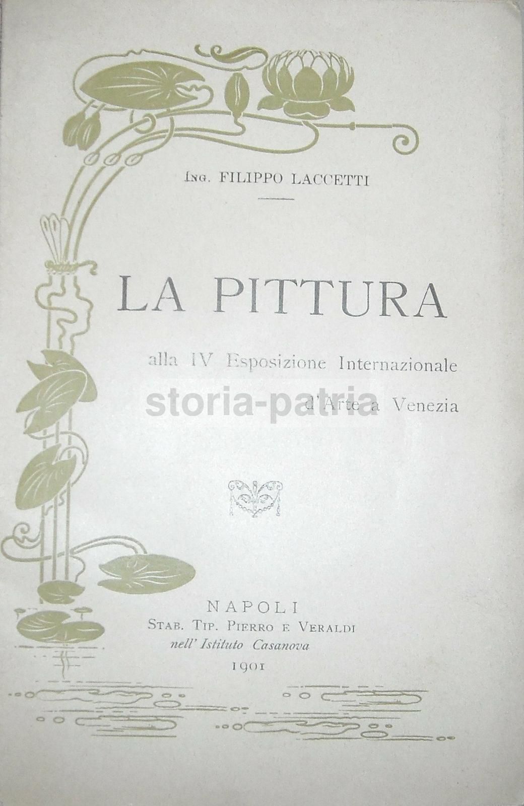 Laccetti, La Pittura Alla IV Esposizione Internazionale d'Arte A Venezia, 1901