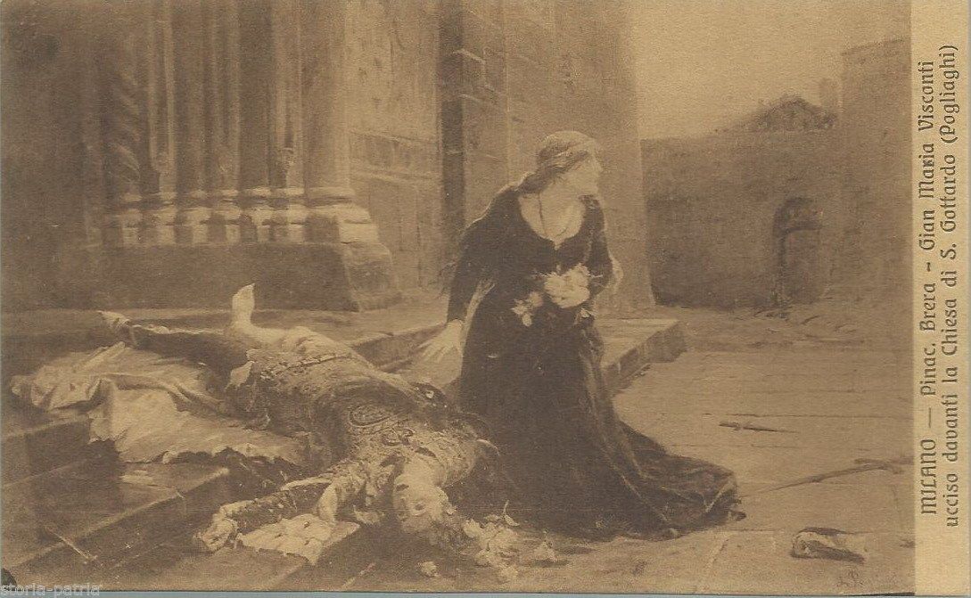 Cartolina Pogliaghi: Morte Di Gian Maria Visconti Presso La Chiesa Di San Gottardo