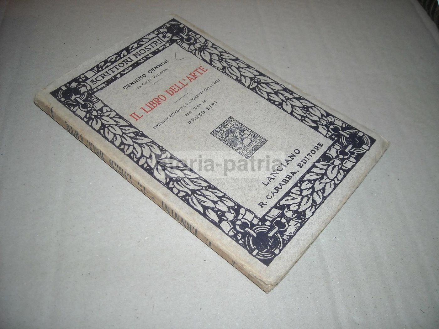 Il Libro Dell'Arte Di Cennino Cennini, Edizione Carabba 1913